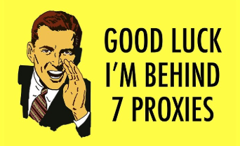 good luck I'm behind 7 proxies